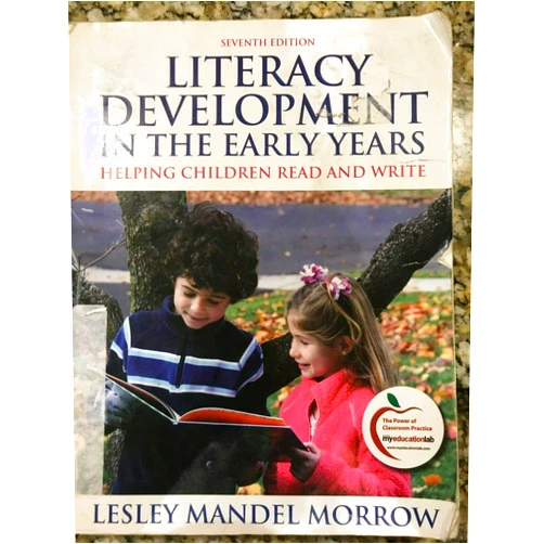 By Lesley Mandel Morrow (Author) Literacy Development in the Early Years: Helping Children Read and Write (7th Edition)