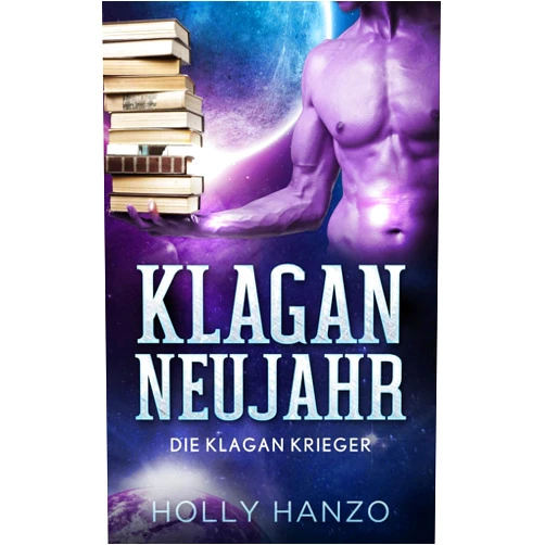 German Edition by Holly Hanzo (Author) Klagan Neujahr: die Klagan Krieger (German Edition)