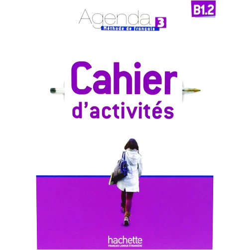 Audrey Gloanec Agenda 3 B1.2 : Cahier d'activités + CD Audio