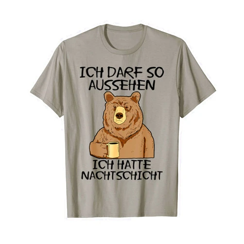 Nachtschicht Sprüche Für Schichtarbeiter Ich Darf So Aussehen Ich Hatte Nachtschicht Coffee Owl Bear T-Shirt