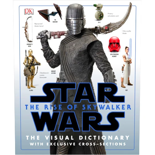 Pablo Hidalgo,Chris Terrio Star Wars The Rise of Skywalker The Visual Dictionary: With Exclusive Cross-Sections