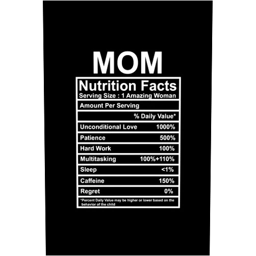 LaksTech Designs Mom Nutrition Facts: Journal for moms, stepmoms / Mother's Day gift