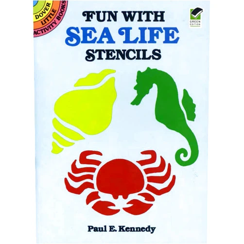 Paul E. Kennedy Fun With Sea Life Stencils