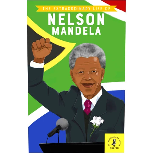 E. L. Norry The Extraordinary Life of Nelson Mandela (Extraordinary Lives)