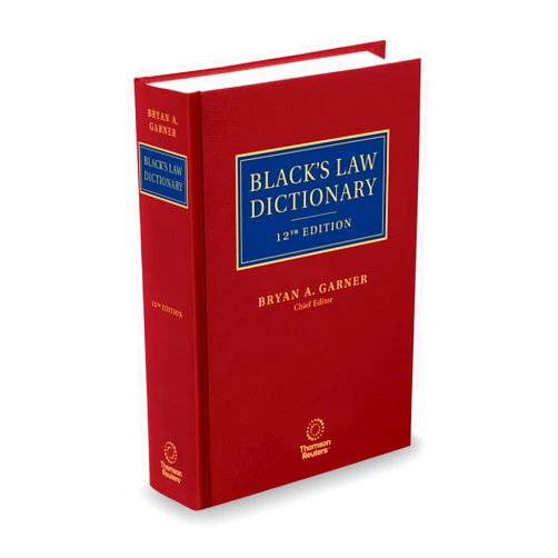 By Bryan A. Garner (Editor) Black's Law Dictionary, 12th Edition