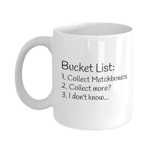 Generic Funny Collection Gifts, Collecting Mathcboxes, Mathcboxes Addict, Mathcboxes Present, Daughter, Son, BFF, Bestie, Friend, Bucket List, Collect Mathcbo