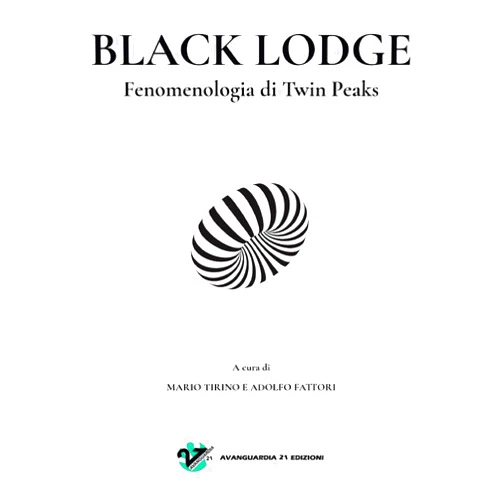 Italian Edition by Mario Tirino (Author), Adolfo Fattori (Author) Format: Kindle Edition Black Lodge. Fenomenologia di Twin Peaks (Binge Watchers. Media, sociologia e storia della serialità Vol. 1) (Italian Edition)