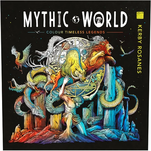 Kerby Rosanes Mythic World: Colour Timeless Legends
