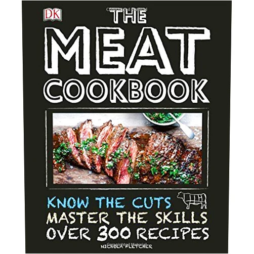 By D.K. Publishing (Author) The Meat Cookbook (Dk Cookery & Food) by Nichola Fletcher (2014-09-01)