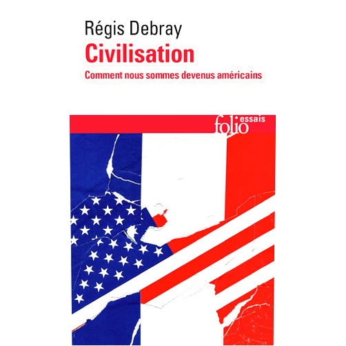 French Edition by Régis Debray (Author) Format: Kindle Edition Civilisation. Comment nous sommes devenus américains (French Edition)