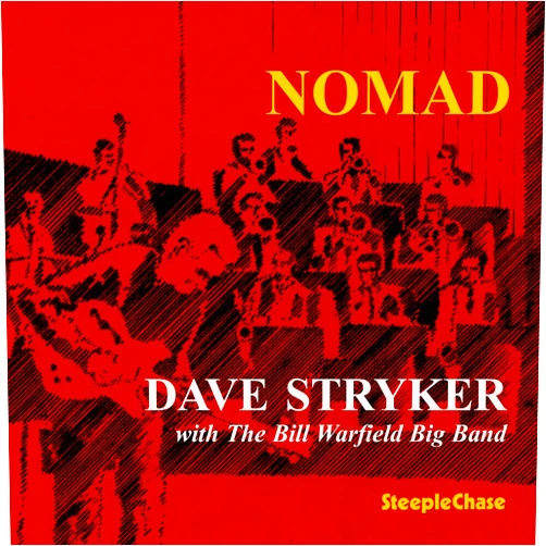 Dave Stryker/Warfield Big Band Format: Audio CD Nomad