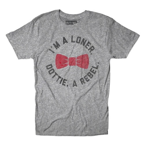 Buy Me Brunch I'm a Loner Dottie, a Rebel Pee Wee Herman Big Adventure Tri-Blend T-Shirt
