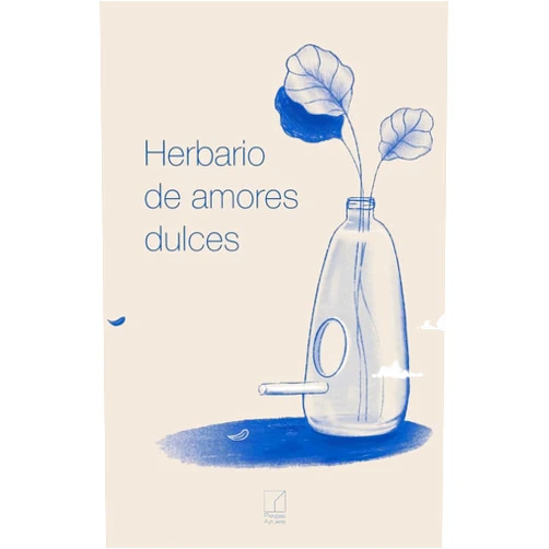 Abraham Gragera,Alejandro Simón Partal,Andrea Abello,Andrés Neuman,Ángela Segovia,Ángelo Néstore,Antonio Rómar,Berta García Faet,Carlos Bueno Vera,Cristian Alcaraz,Dafne Benjumea,David Leo García,Erika Martínez,Gonzalo Escarpa,Juan de Beatriz,Juanpe Sánchez,Lola Nieto,Luisa Castro,Luz Pichel,Maite Martí Vallejo,Mariano Peyrou,Marta Vicente Antolín,Martha Asunción Alonso,Miguel Sánchez Santamaría,Olga Novo,Pablo Fidalgo Lareo,Pablo López Carballo,Pilar Trol,Raquél Vázquez,Rosa Berbel,Ruth Llana,Sara Torres,Sergio Navarro,Vicente Luis Mora,Xaime Martínez,Yolanda Castaño,Andrea López Montero,Elisabeth Karin Pavón Rymer-Rythén,Mar Lozano Reinoso,Raquel Bullón Acebes Herbario de amores dulces