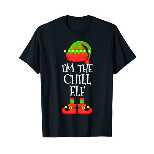Christmas Party Family Group Matching Elf Costume I'm The Chill Elf Christmas Holiday Elf Squad Xmas Elves T-Shirt