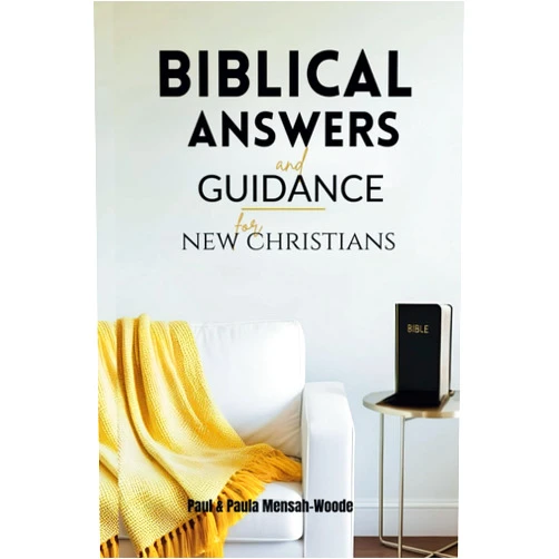 By Paula Mensah-Woode (Author), Paul Mensah-Woode (Author), Joseph Mensah-Woode (Editor) & 0 more Biblical Answers and Guidance for New Christians: What Every New Christian Needs to Know, Bible Promises, Exciting Next Steps with Answers to Frequently Asked Questions about Christianity