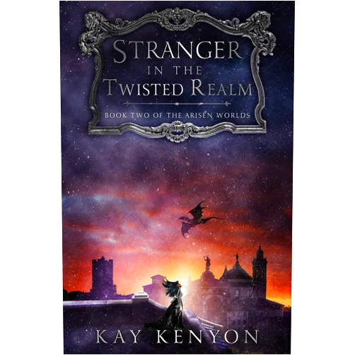 By Kay Kenyon (Author) Format: Kindle Edition Stranger in the Twisted Realm (The Arisen Worlds Book 2)
