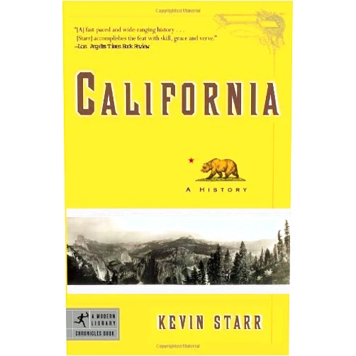 By Kevin Starr (Author) By Kevin Starr - California (A History) (Modern Library) (Modern Library Pbk. Ed) (2/27/07)