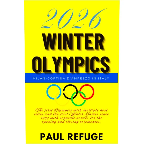 Paul Refuge 2026 Winter Olympics: Milan-Cortina d'Ampezzo in Italy