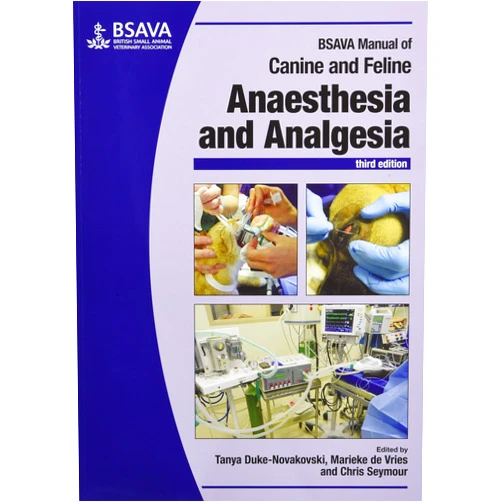Tanya Duke-Novakovski,de Vries,Chris Seymour MRC BSAVA Manual of Canine and Feline Anaesthesia and Analgesia (BSAVA British Small Animal Veterinary Association)
