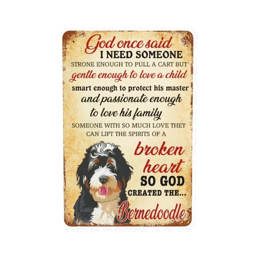 WengBeauty Funny Tin Sign God Once Said Bernedoodle Dog Vintage Cute Metal Sign Gift Novelty Metal Sign Retro Wall Decor for Bedroom Retro Novelty Cafe Store 12x18 Inch