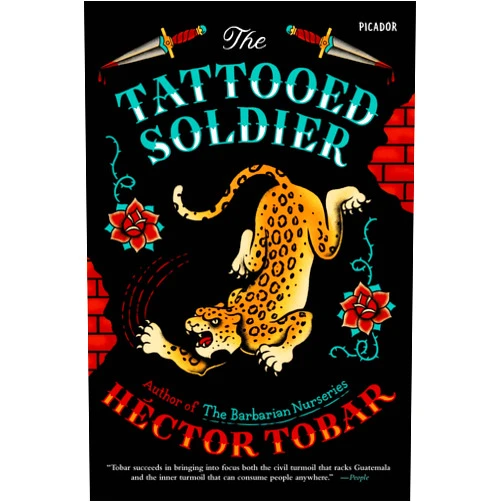 Héctor Tobar Tattooed Soldier