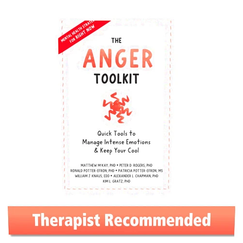 By Matthew McKay PhD (Author), Peter D. Rogers PhD (Author), Ronald Potter-Efron MSW PhD (Author), Patricia Potter-Efron MS (Author), William J. Knaus EdD (Author), Alexander L. Chapman PhD RPsych (Author), Kim L. Gratz PhD (Author) & 4 more The Anger Toolkit: Quick Tools to Manage Intense Emotions and Keep Your Cool