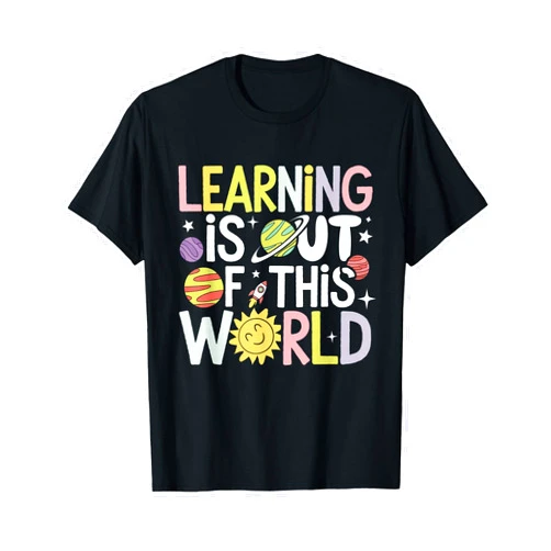 Learning is Out Of This World Teacher Outfits Learning is Out Of This World Space Teacher Cute Groovy T-Shirt