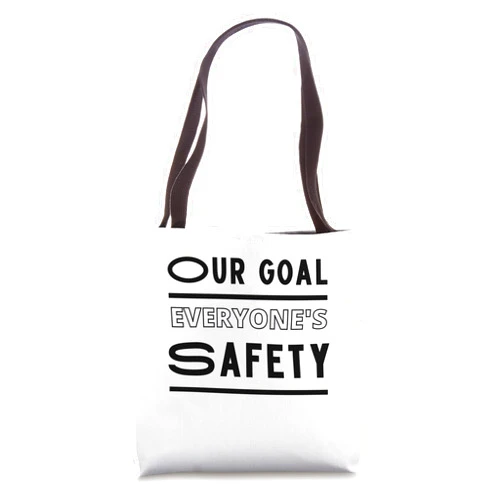 MUGAMBO HEALTH AND SAFETY MERCHANDISE Our Goal - Everyone's Safety | Workplace Safety Gift Ideas Tote Bag