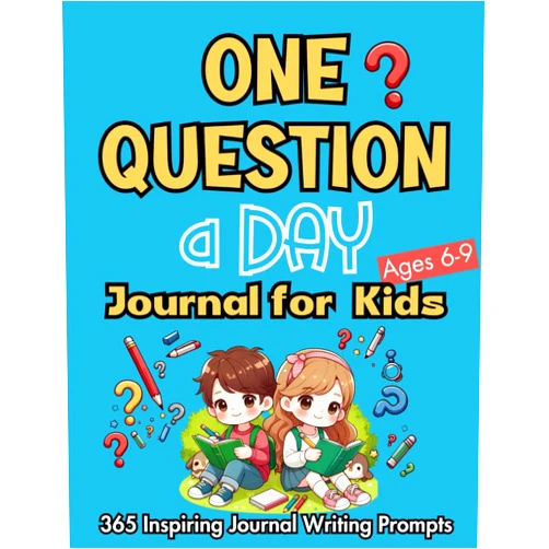 Esther Strauss One Question a Day Journal for Kids: 365 Days of Creative Writing Prompts to Spark Creativity and Build Character