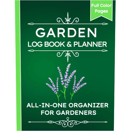 C & E Publications Garden Log Book & Planner: COLOR All-in-One Gardening Journal, 12-Month Organizer, and Record Book for Seeds, Plants, Flowers, Vegetables & Fruits Track, Plan, and Find Joy in Your Garden Year-Round!