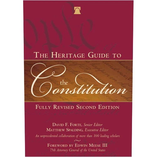 By David F. Forte (Editor), Matthew Spalding (Editor), Edwin Meese III (Foreword) & 0 more The Heritage Guide to the Constitution: Fully Revised Second Edition