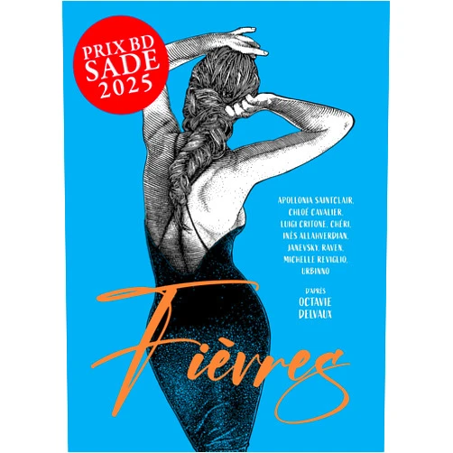 French Edition by Apollonia Saintclair (Illustrator), Chloé Cavalier (Illustrator), Luigi Critone (Illustrator), Cheri (Illustrator), Ines Allahverdian (Illustrator), Janevsky (Illustrator), Michelle Reviglio (Illustrator), Urbinno (Illustrator), Raven (Illustrator), Octavie Delvaux (Other Contributor) & 6 more Format: Kindle Edition Fièvres (Canicule) (French Edition)