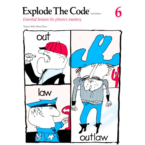 Nancy Hall,Rena Price Explode the Code 6: Essential Lessons for Phonics Mastery