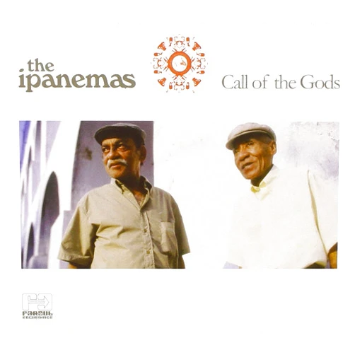 Wilson DasNeves,Vittor Santos,Jorge Helder,Fernando Moraes,The Ipanemas,Joe Davis Call of the Gods