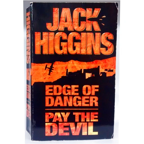 By Jack Higgins (Author) Edge of Danger/Pay the Devil
