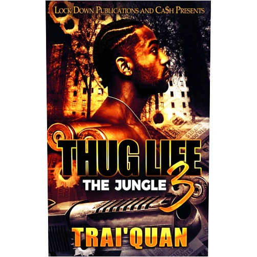 Trai'quan Thug Life 3