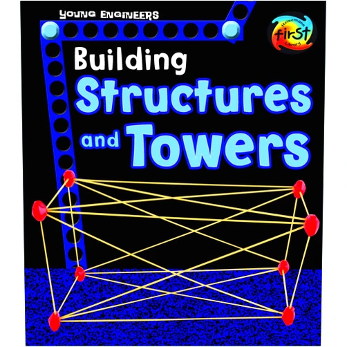 Tammy Enz Building Structures and Towers (Young Engineers)