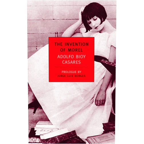 Adolfo Bioy Casares,Ruth L. C. Simms,Jorge Luis Borges,Suzanne Jill Levine The Invention of Morel (New York Review Books Classics)