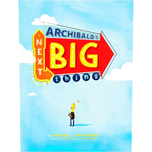 Tony Hale,Tony Biaggne,Misty Manley,Victor Huckabee Archibald's Next Big Thing