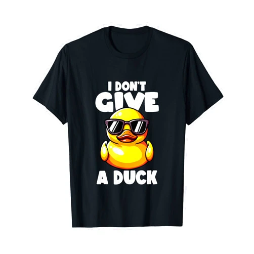I Don't Give A Duck Irony And Sarcasm Yellow Duck I Don't Give A Duck Lover Funny Duck Owner Rude I Love Duck T-Shirt