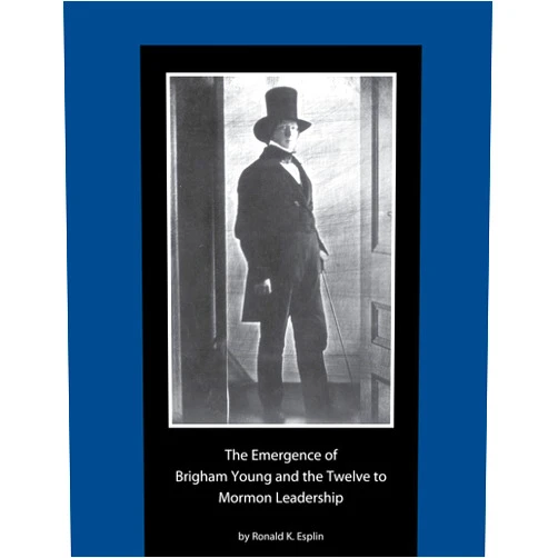 By Ronald K. Esplin (Author) Format: Kindle Edition The Emergence of Brigham Young and the Twelve to Mormon Leadership, 1830–1841
