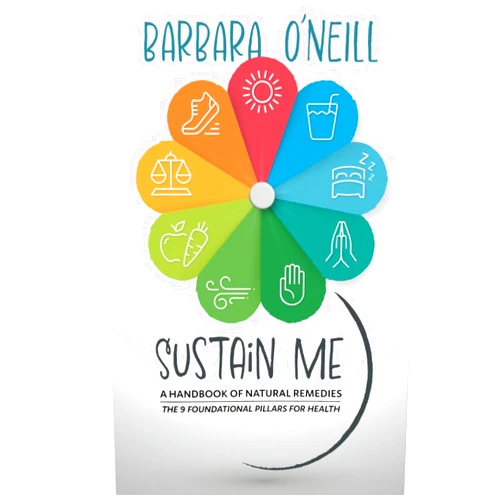 Barbara O’Neill Sustain Me by Barbara O’Neill Book - The Comprehensive Natural Remedies Book Guide - A Herbal Remedies Book & Herbal Medicine Book for Herbal Remedies - The Encyclopedia of Herbal Medicine