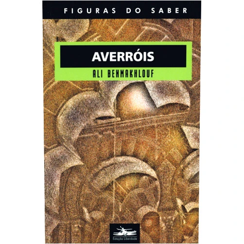 Portuguese Brazilian Edition by Ali Benmakhlouf (Author) Averróis - Coleção Figuras do Saber 15 (Em Portuguese do Brasil)