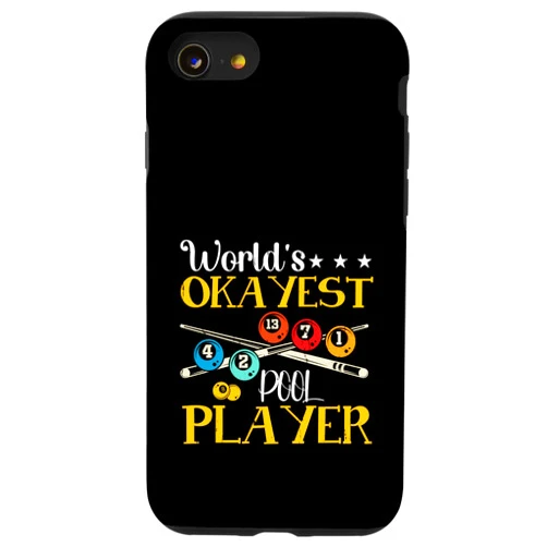 World's Okayest Pool Funny Pool Player Billiard Sport Case for iPhone SE (2020) / 7/8