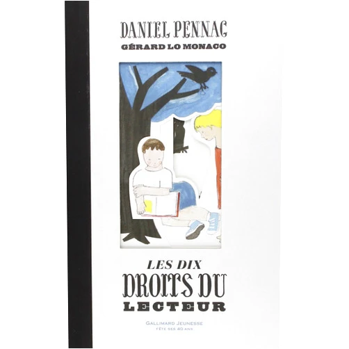 French Edition by Gerard Lo Monaco (Author), Daniel Pennac (Author) Les dix droits du lecteur