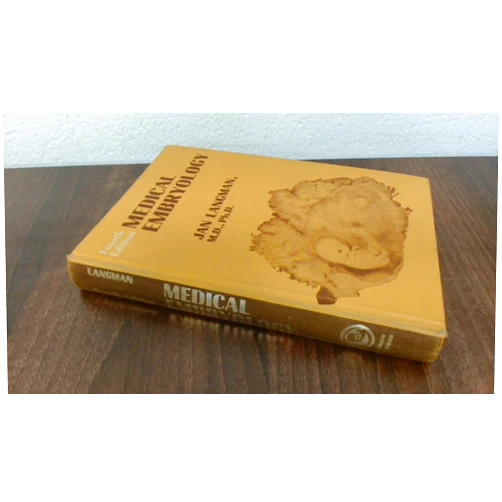 By Jan Langman (Author) Medical embryology