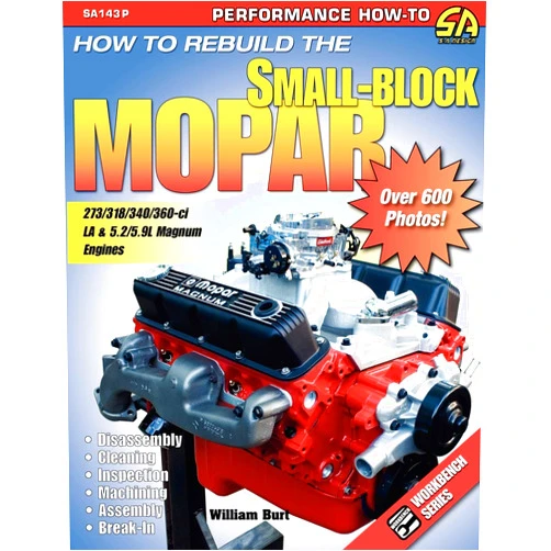 William Burt How to Rebuild the Small-Block Mopar
