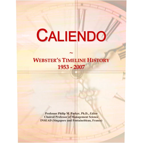 Icon Group International Caliendo: Webster's Timeline History, 1953 - 2007