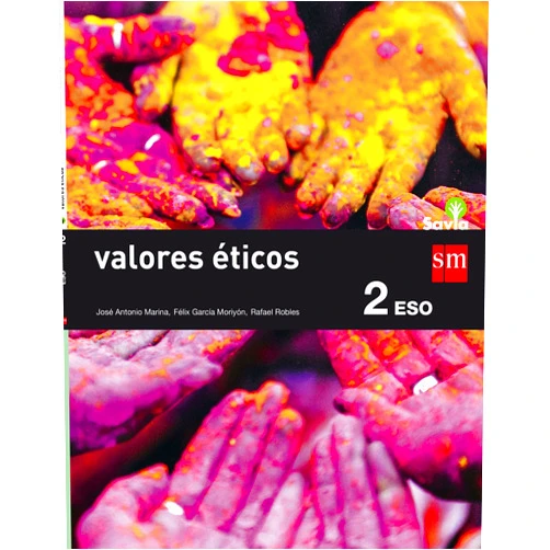 Spanish Edition by José Antonio Marina (Author), Félix García Moriyón (Author), Rafael Robles Loro (Author) & 0 more Valores éticos. 2 ESO. Savia