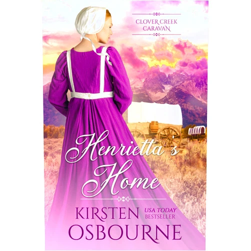 By Kirsten Osbourne (Author) Format: Kindle Edition Henrietta's Home (Clover Creek Caravan Book 10)